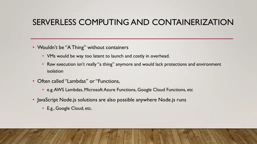 serverless computing and containerization