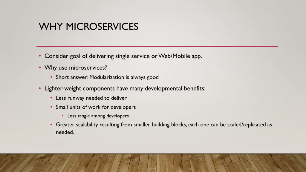 why microservices