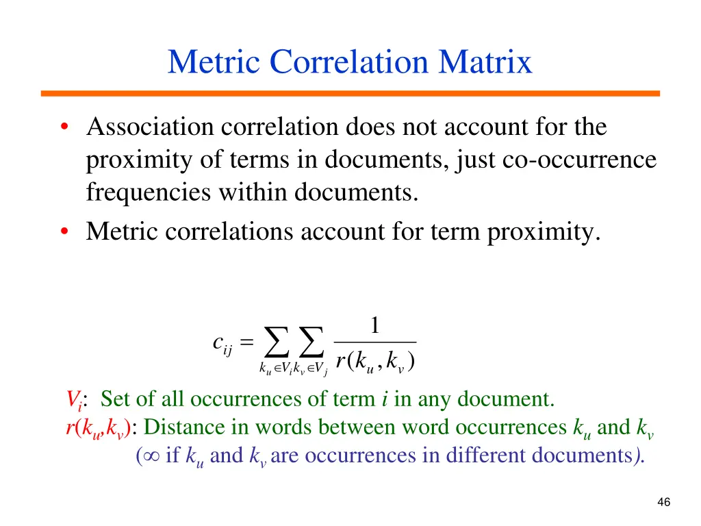 metric correlation matrix