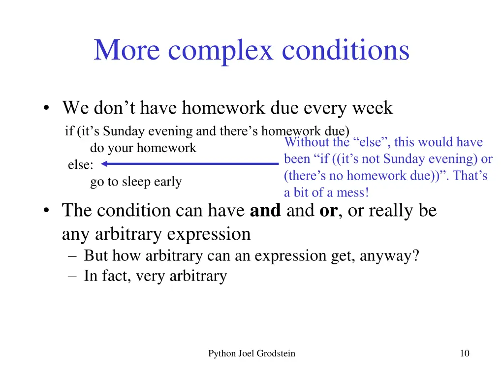 more complex conditions