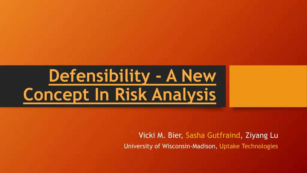 defensibility a new concept in risk analysis
