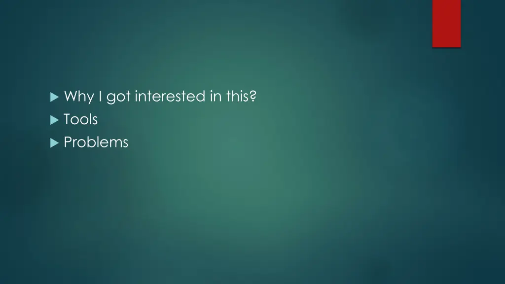 why i got interested in this tools problems