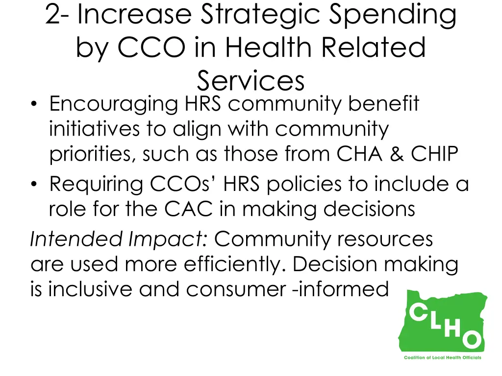 2 increase strategic spending by cco in health