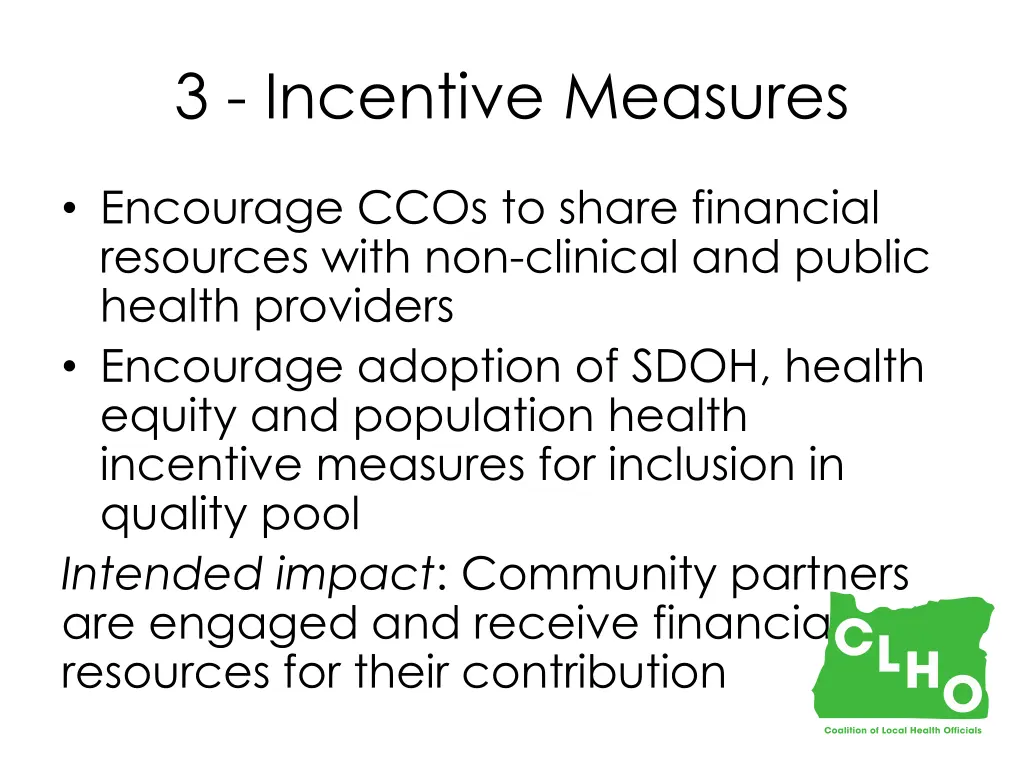 3 incentive measures