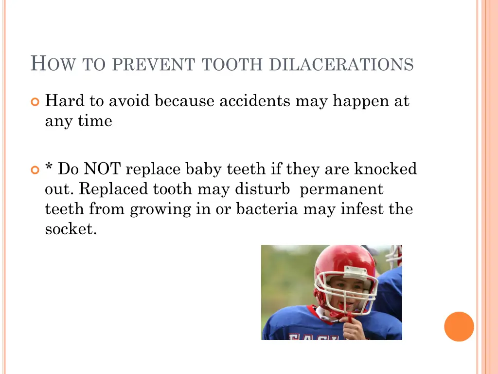 h ow to prevent tooth dilacerations