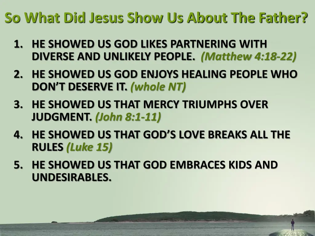so what did jesus show us about the father