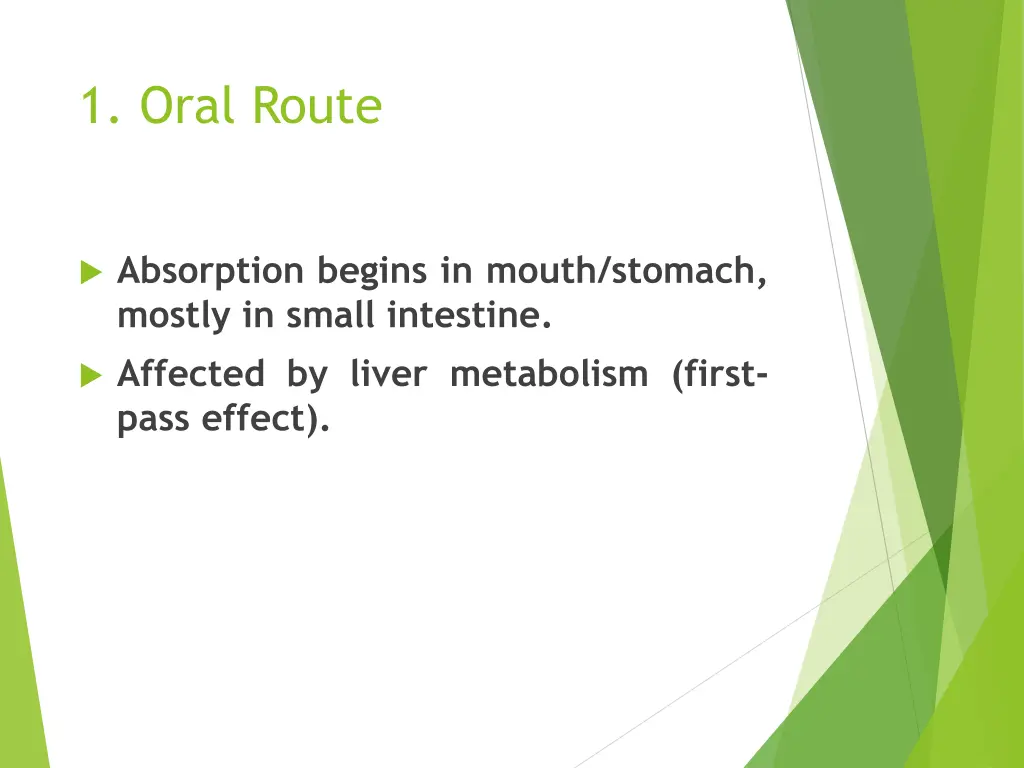 1 oral route 1