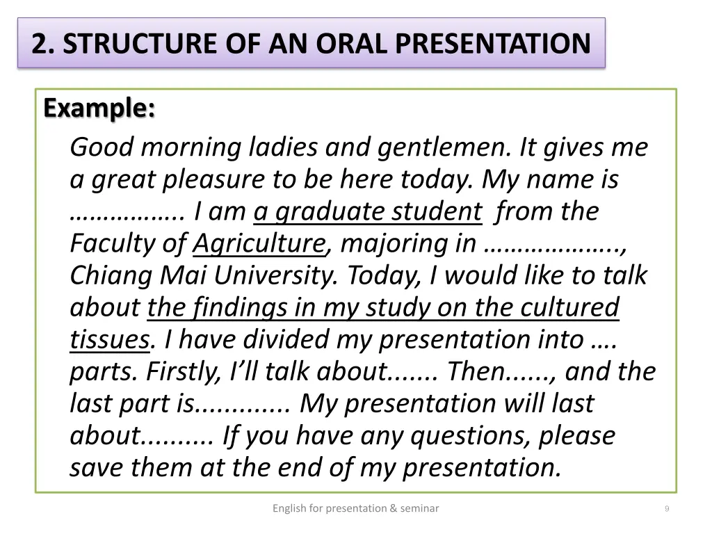 2 structure of an oral presentation 3