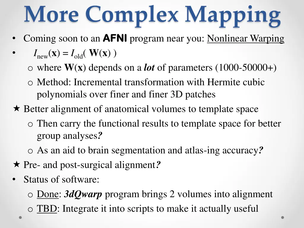 more complex mapping coming soon to an afni afni