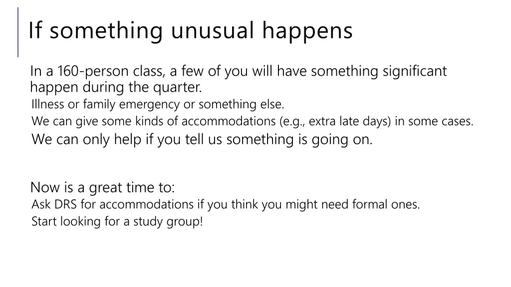 if something unusual happens