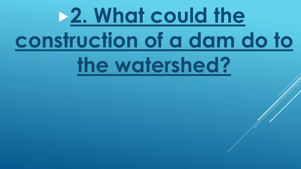 2 what could the construction