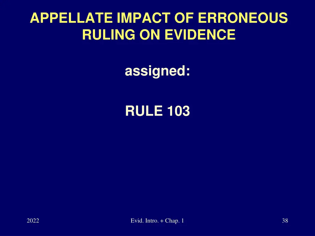 appellate impact of erroneous ruling on evidence