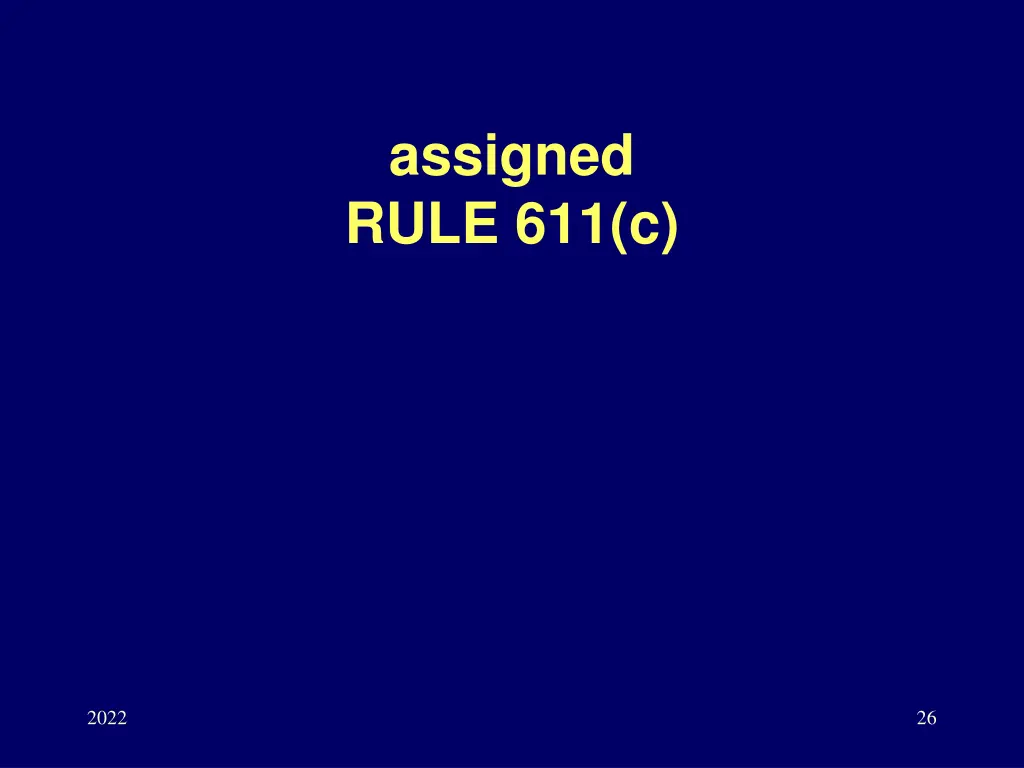 assigned rule 611 c