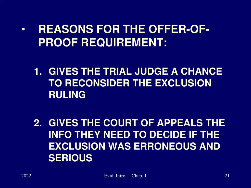 reasons for the offer of proof requirement