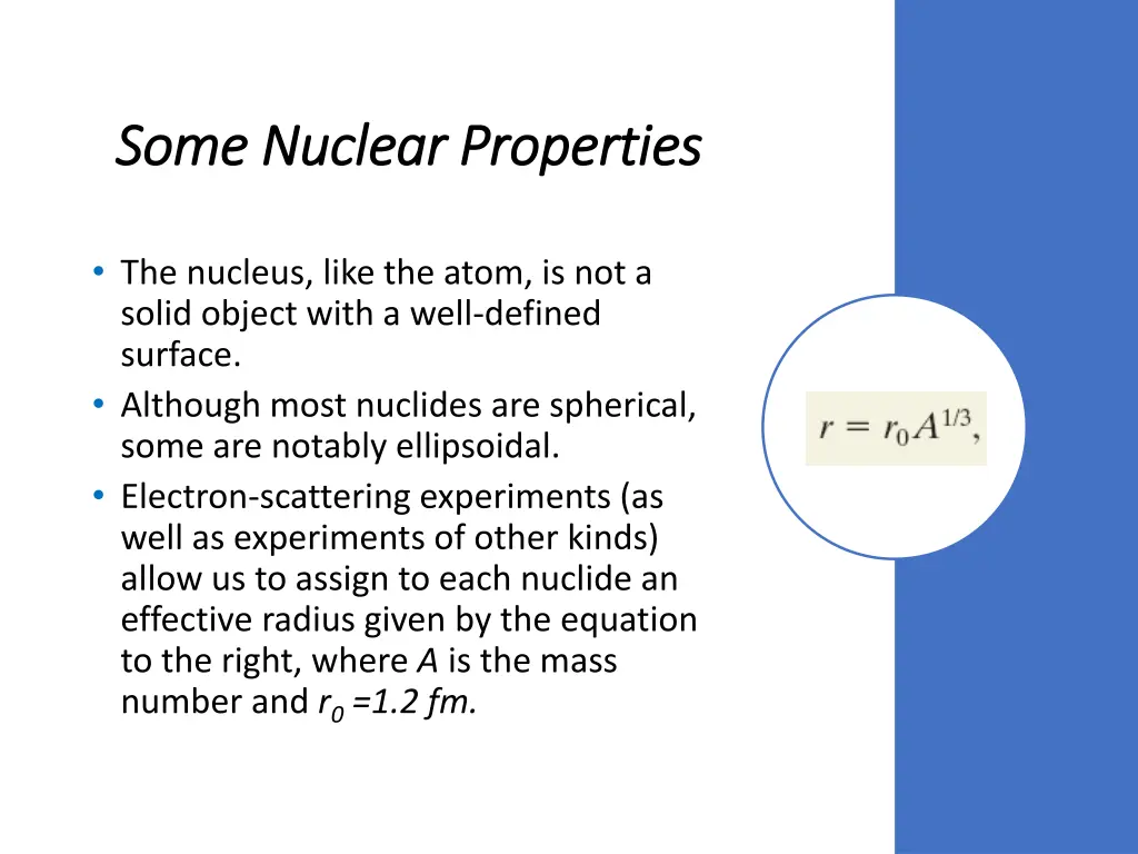 some nuclear properties some nuclear properties