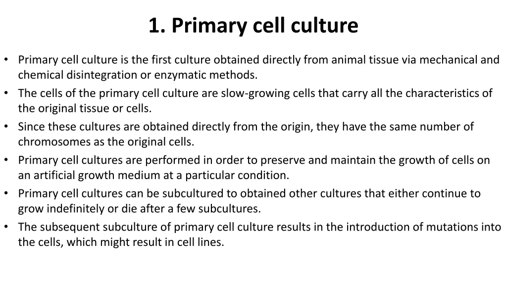 1 primary cell culture