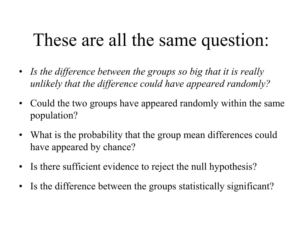 these are all the same question