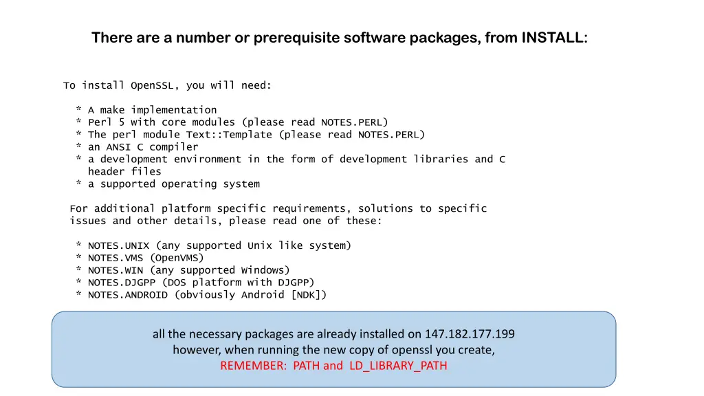 there are a number or prerequisite software