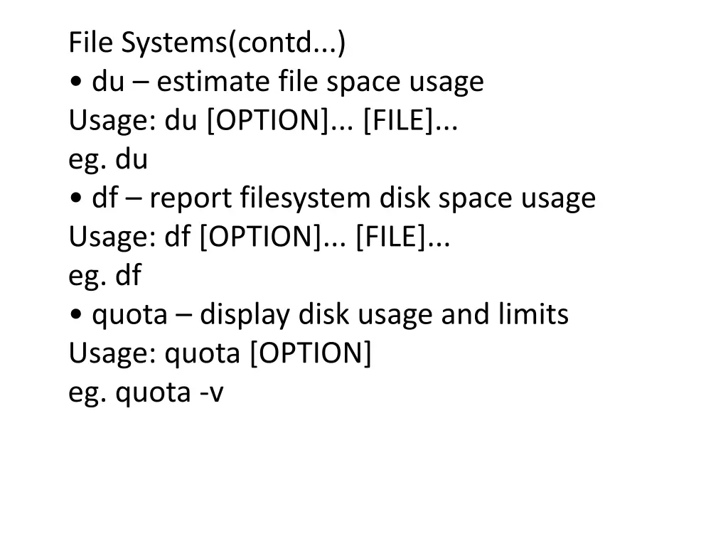 file systems contd du estimate file space usage