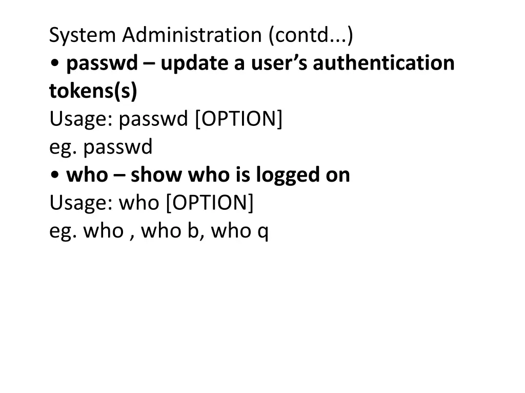 system administration contd passwd update a user