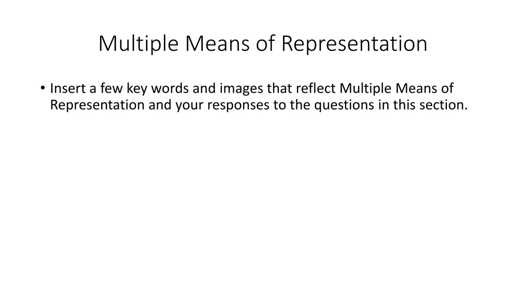 multiple means of representation