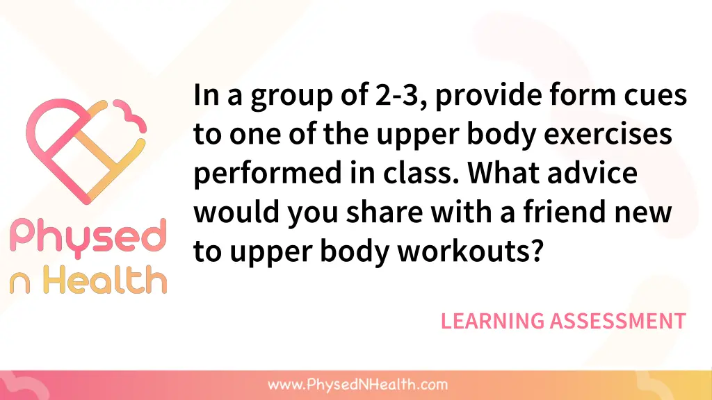 in a group of 2 3 provide form cues 1