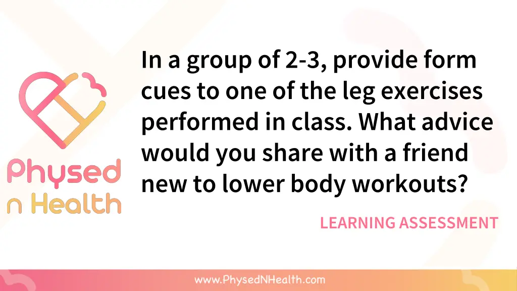 in a group of 2 3 provide form cues