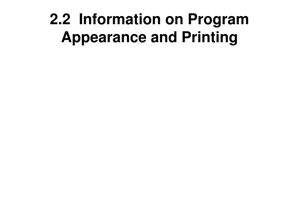 2 2 information on program appearance and printing