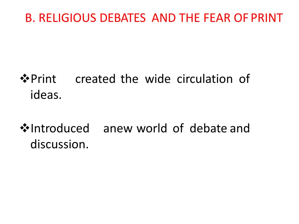 b religious debates and the fear ofprint