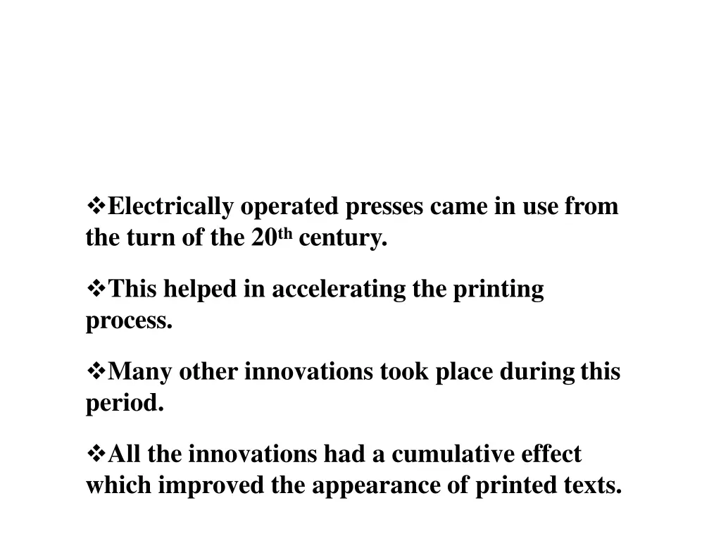 electrically operated presses came in use from