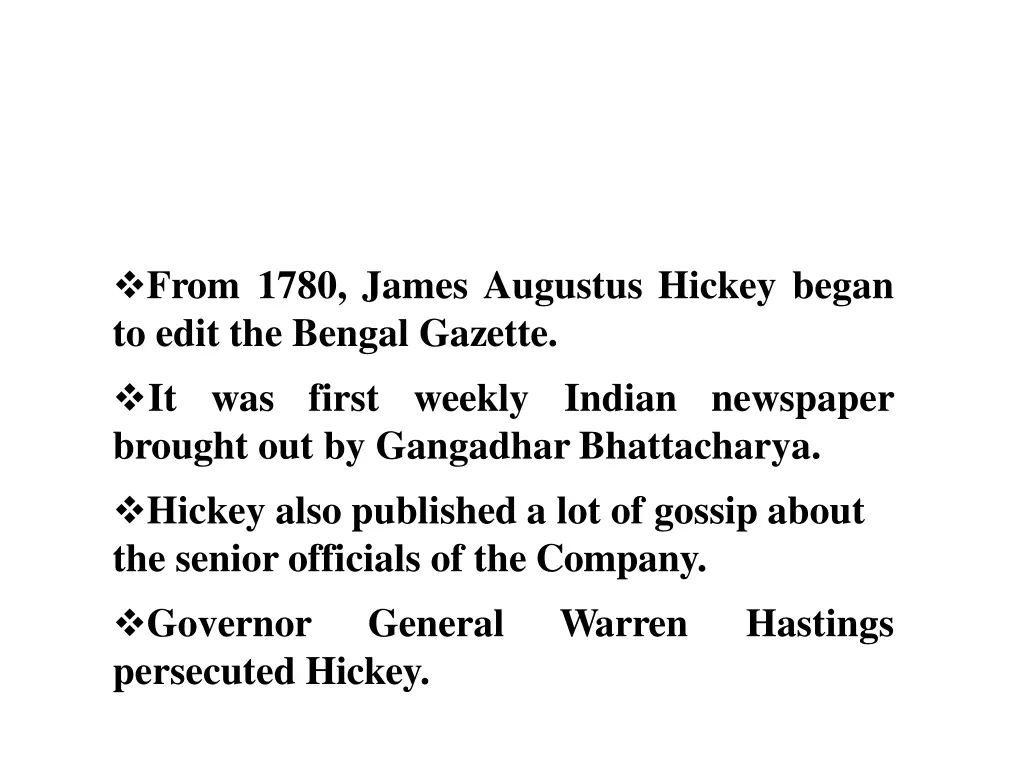 from 1780 james augustus hickey began to edit