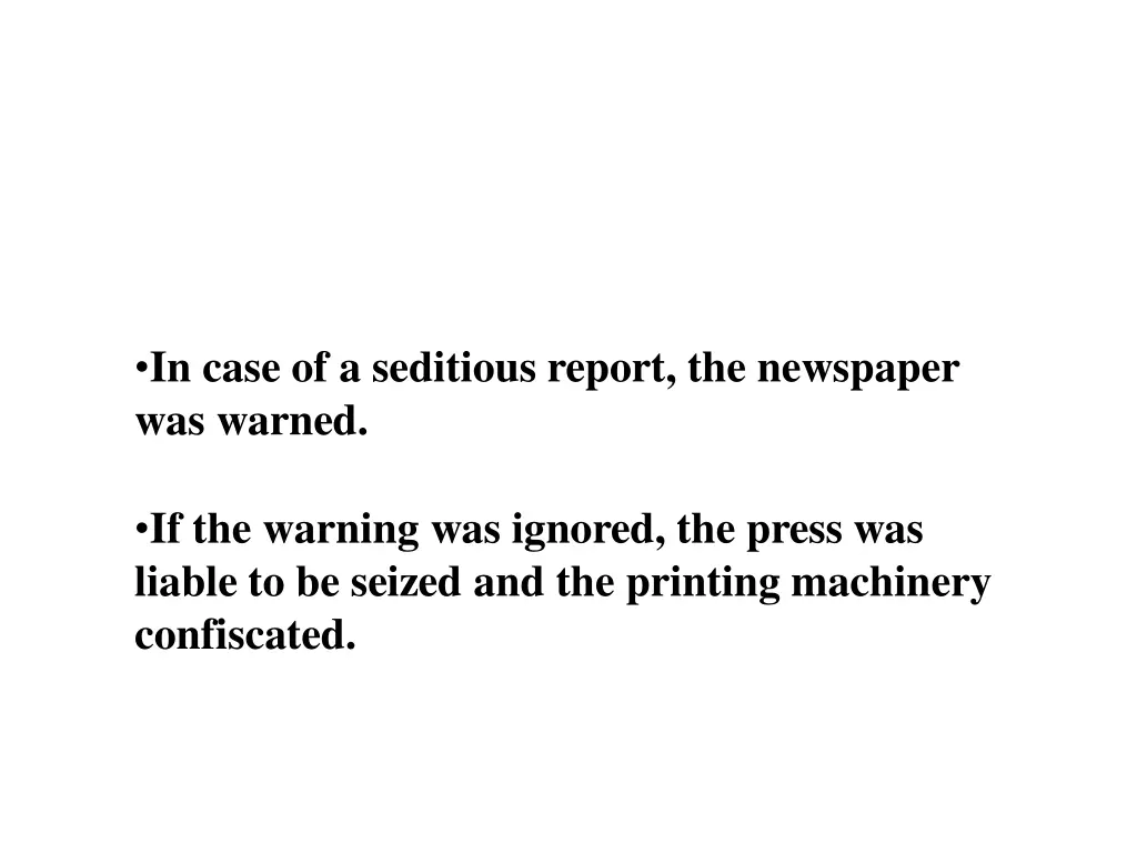 in case of a seditious report the newspaper