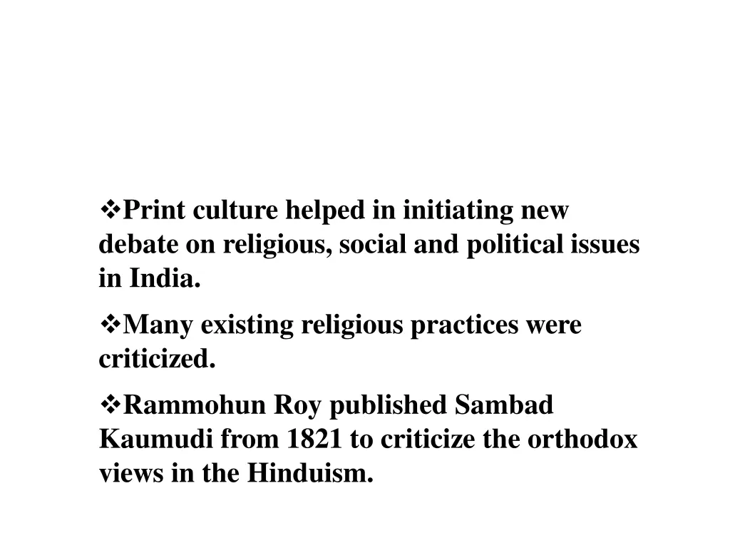 print culture helped in initiating new debate