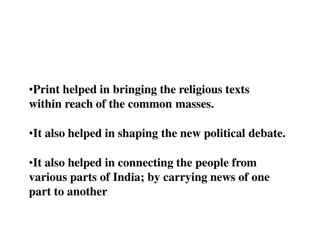 print helped in bringing the religious texts
