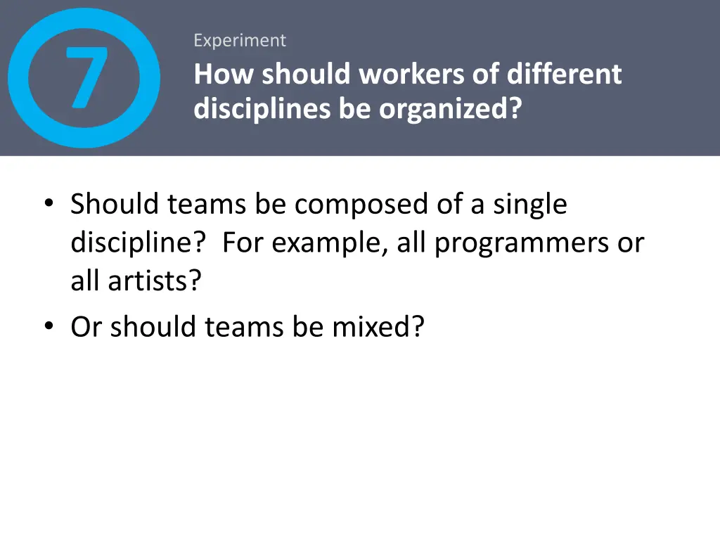 experiment how should workers of different