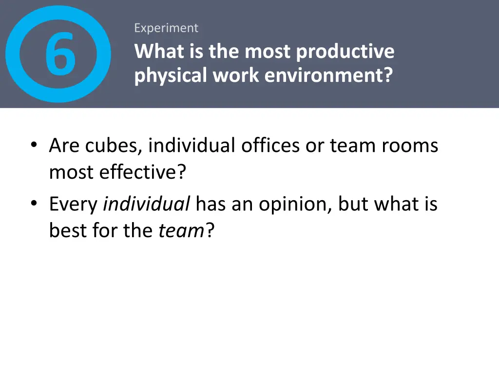 experiment what is the most productive physical
