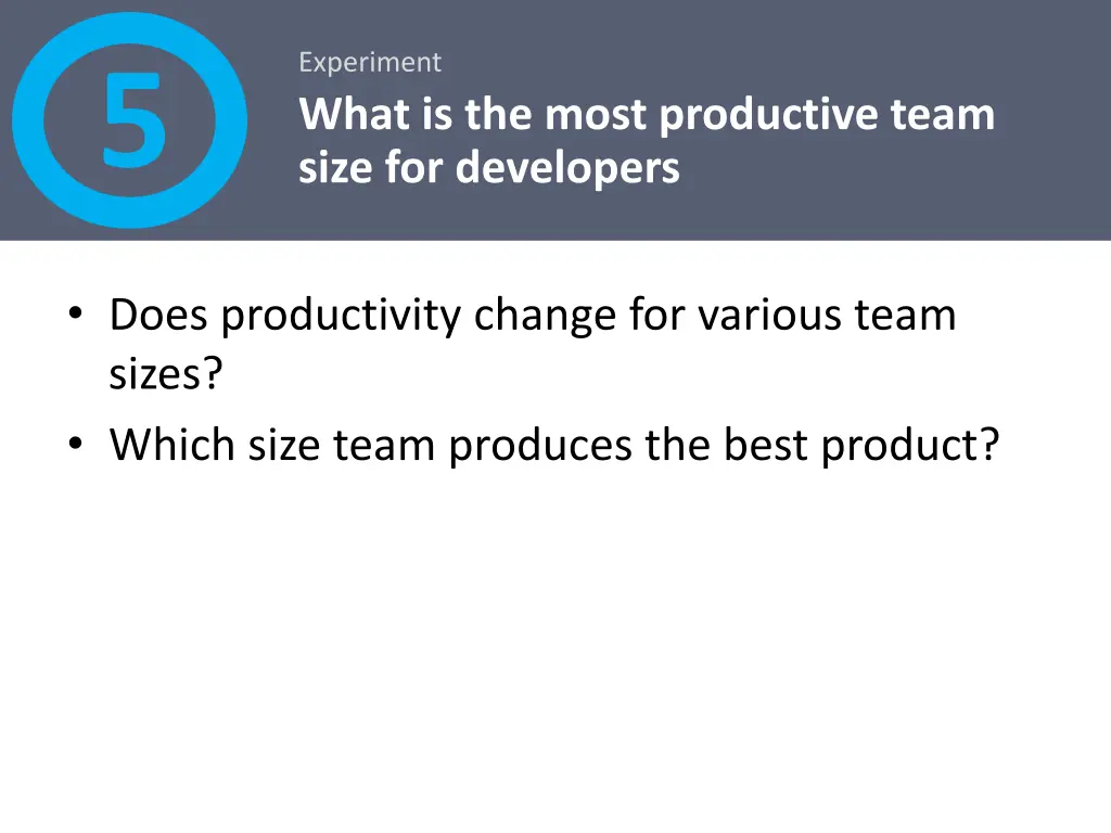 experiment what is the most productive team size