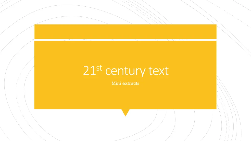 21 st century text mini extracts