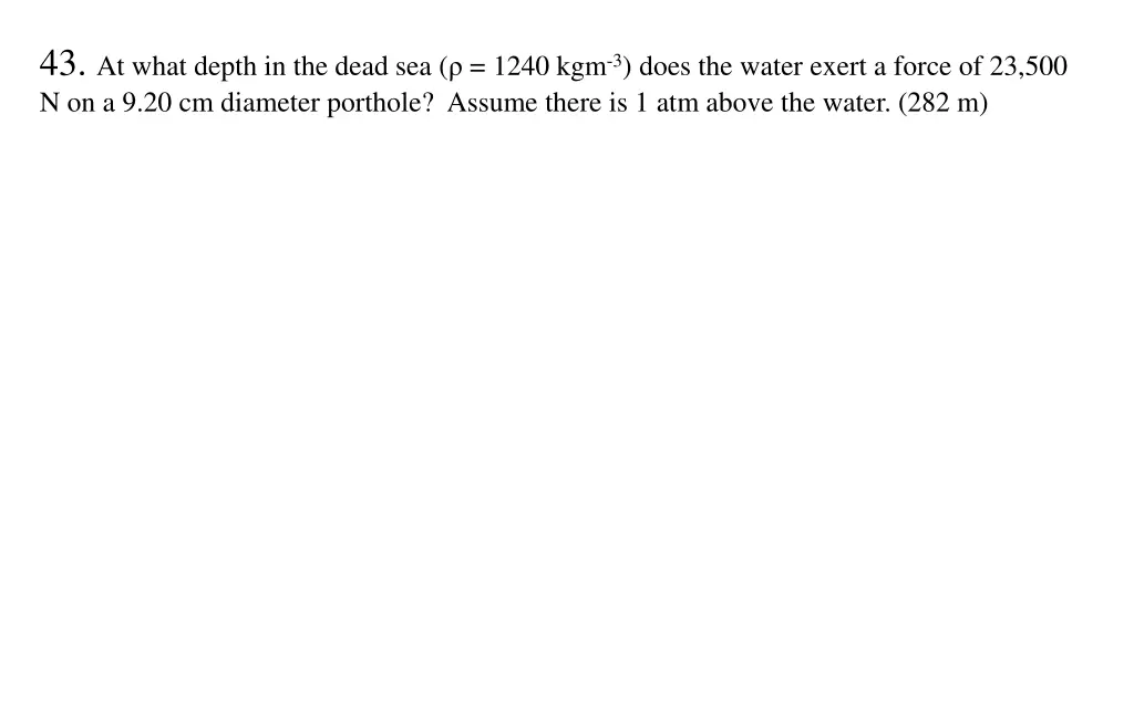 43 at what depth in the dead sea 1240 kgm 3 does