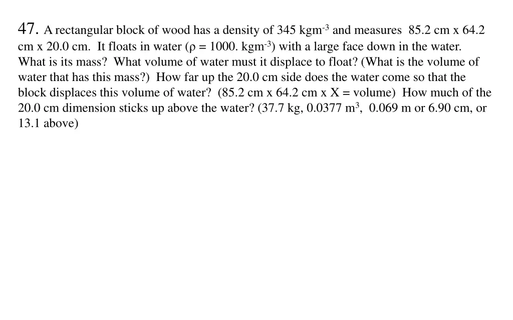 47 a rectangular block of wood has a density