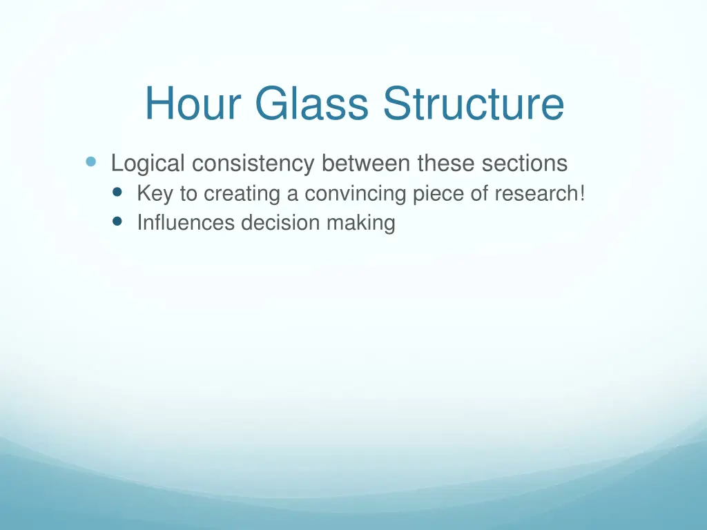 hour glass structure