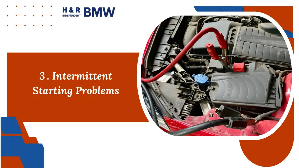 3 intermittent starting problems