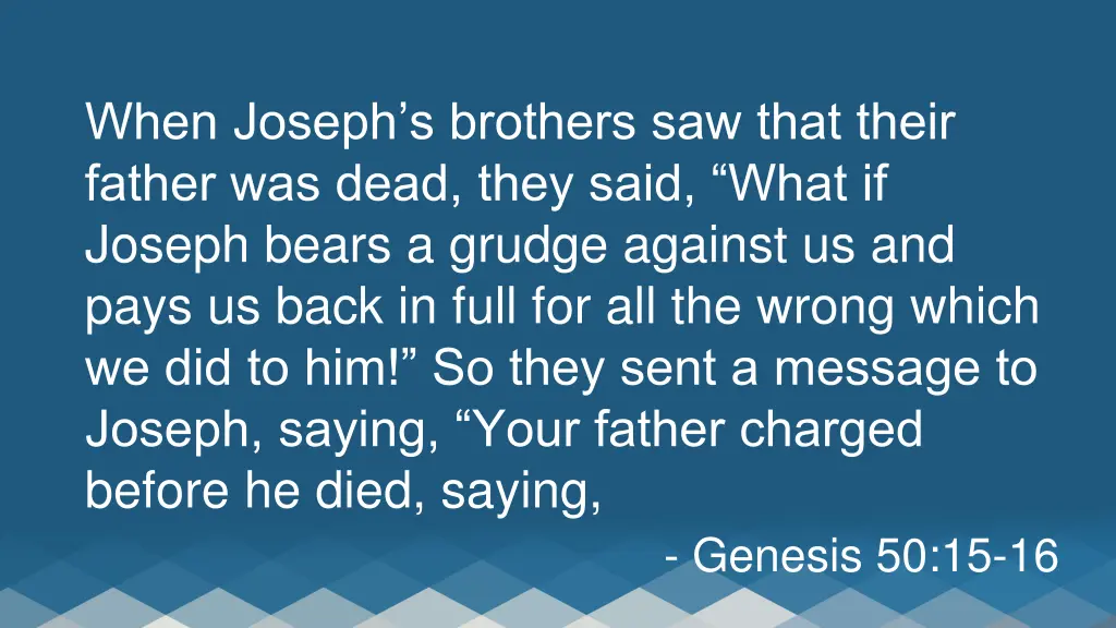 when joseph s brothers saw that their father