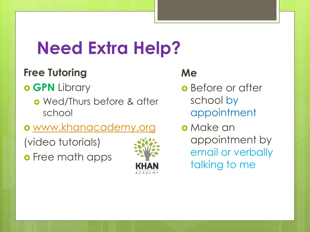 need extra help