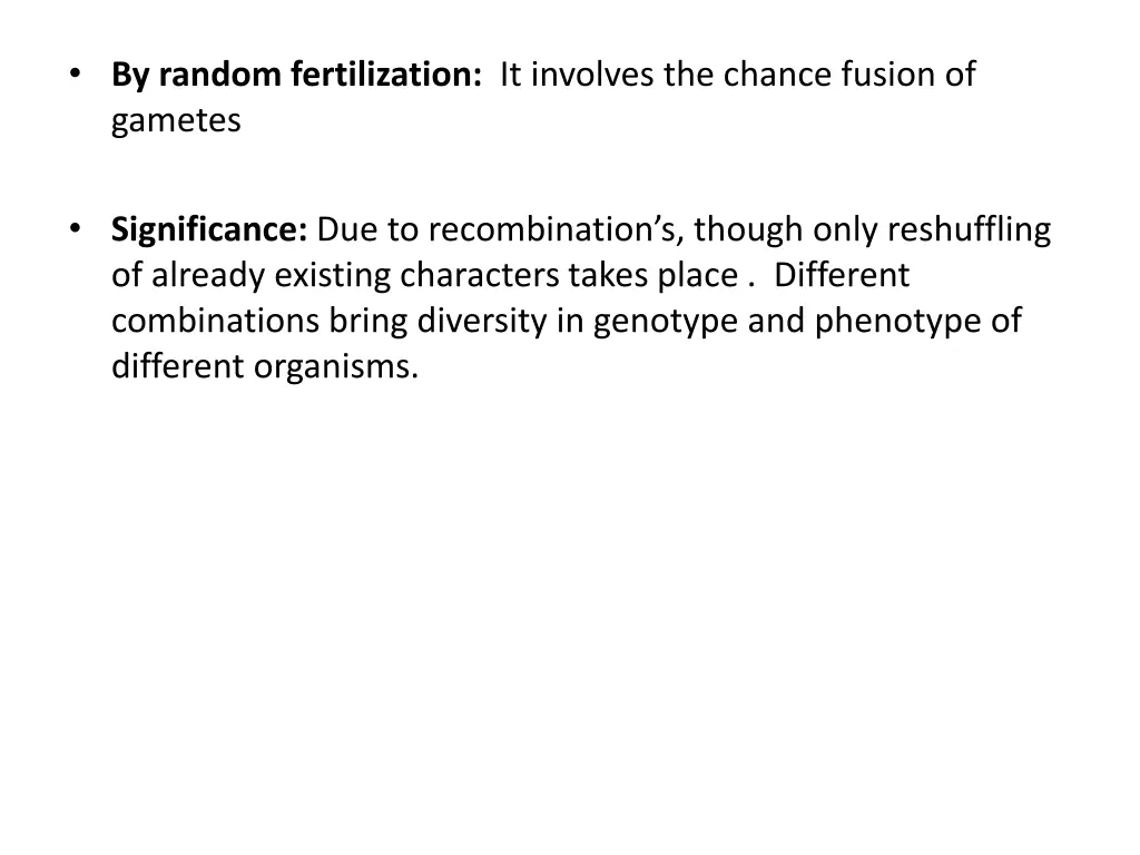 by random fertilization it involves the chance