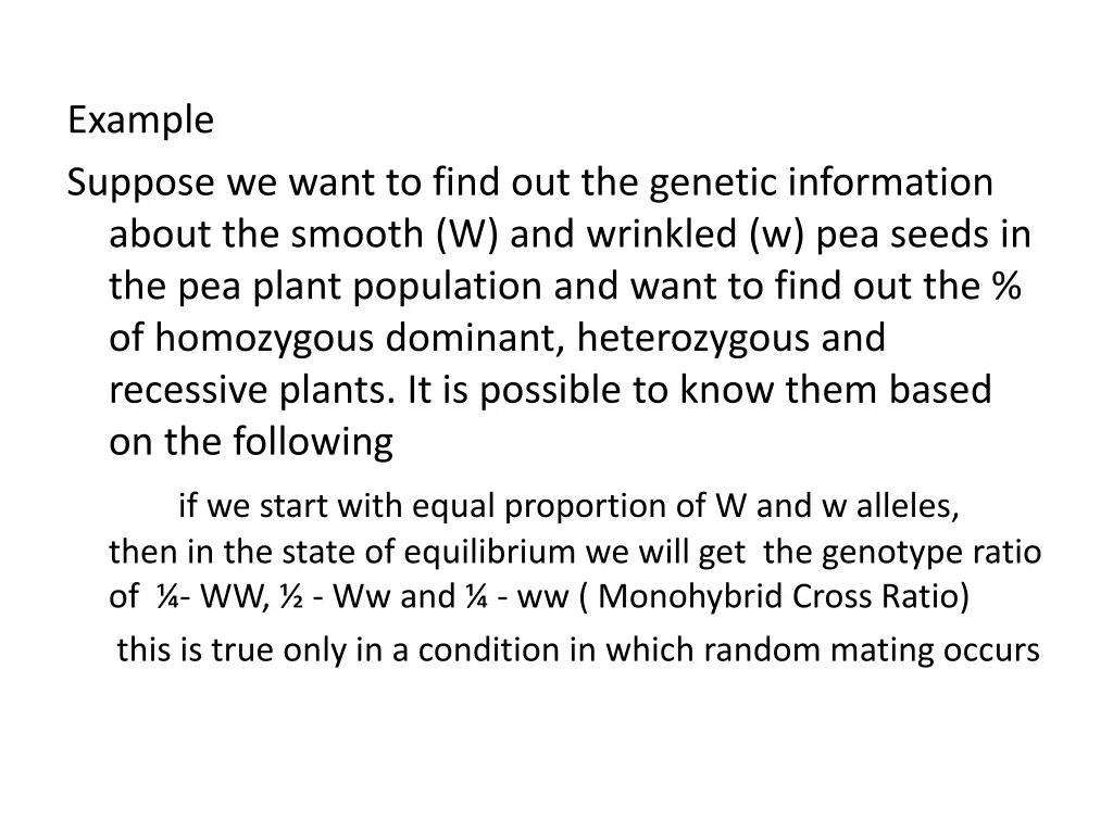 example suppose we want to find out the genetic