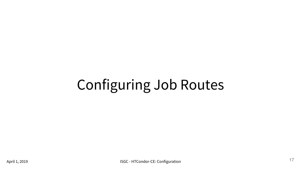 configuring job routes