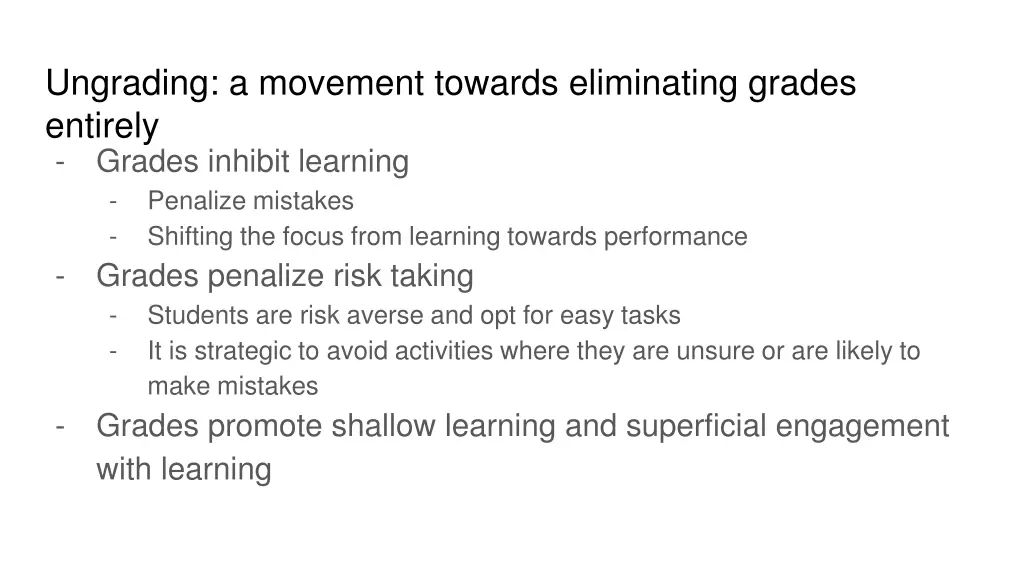 ungrading a movement towards eliminating grades 1