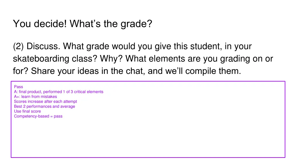 you decide what s the grade 1
