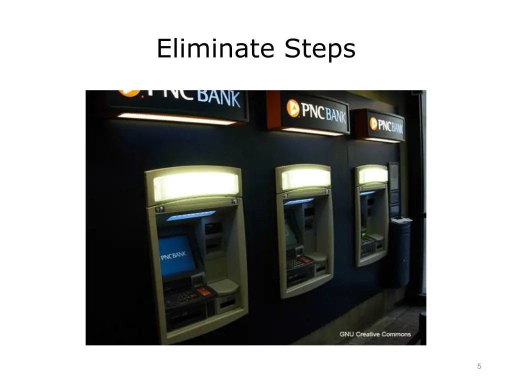 eliminate steps
